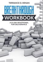 The Breakthrough Workbook