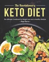 The Revolutionary Keto Diet