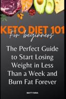Keto Diet 101 For Beginners