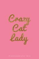 Crazy Cat Lady 18-Month Planner Jul 20 - Dec 21