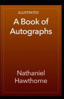 A Book of Autographs Illustrated