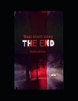 The End Real Short Stories
