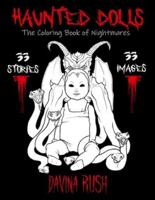 Haunted Dolls: The Coloring Book of Nightmares