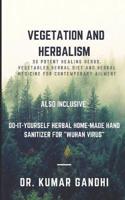 Vegetation and Herbalism