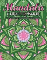 Mandala Coloring Book The World's Best Mandala Coloring Book