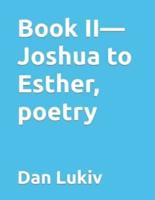 Book II-Joshua to Esther, poetry