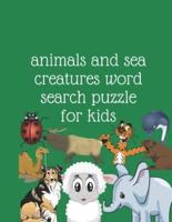 Animals and Sea Creatures Word Search Puzzle for Kids