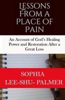 Lessons From a Place of Pain