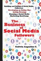 The Business of Social Media Followers
