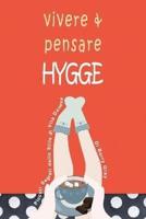 Vivere & Pensare Hygge