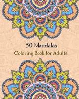 50 Mandalas Coloring Book for Adults