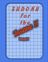 Sudoku For The Insane !!