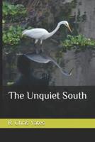 The Unquiet South