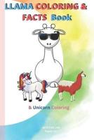 LLAMA COLORING & FACTS Book & Unicorn Coloring