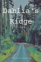 Dahlia's Ridge