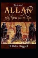 Allan and the Ice Gods ILLUSTRATED