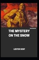 The Mystery on the Snow Annotated