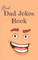 Bad Dad Jokes Book