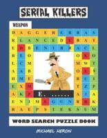 SERIAL KILLERS Word Search Puzzle Book
