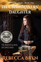 The Chainmakers' Daughter