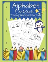 Alphabet Cursive Tracing Workbook For Kids