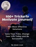 100+ Tricks to Motivate Yourself