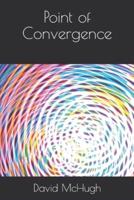 Point of Convergence