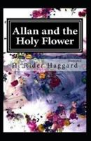 Allan and the Holy Flower ILLUSTRATED