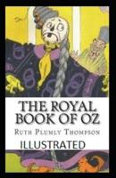 The Royal Book of Oz ILLUSTRATED