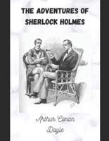 The Adventures of Sherlock Holmes (Annotated)