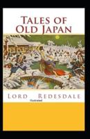 Tales of Old Japan Illustrated