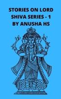 Stories on Lord Shiva Series -1