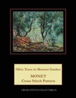Olive Trees in Moreno Garden : Monet Cross Stitch Pattern