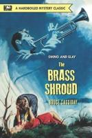 The Brass Shroud