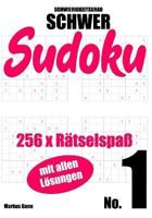Sudoku - 256 X Rätselspaß - Schwierigkeitsgrad Schwer