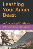 Leashing Your Anger Beast