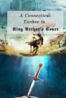 A Connecticut Yankee in King Arthur's Court