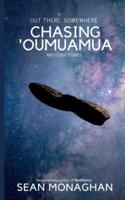 Chasing 'Oumuamua