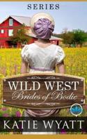 Wild West Brides of Bodie
