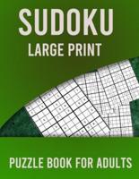 SUDOKU Large Print Puzzle Book For Adults