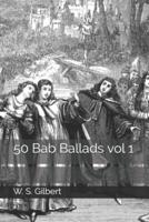 50 Bab Ballads Vol 1