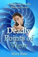 Deadly Points of View