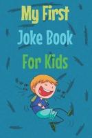 My First Joke Book For Kids