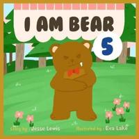 I Am Bear 5