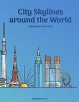 City Skylines around the World Coloring Book for Kids