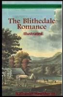 The Blithedale Romance Illustrated