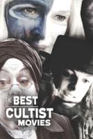 The Best Cultist Movies
