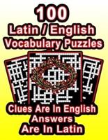 100 Latin/English Vocabulary Puzzles