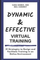 Dynamic and Effective Virtual Training