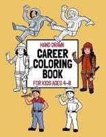 Hand Drawn Career Coloring Book For Kids Ages 4-8